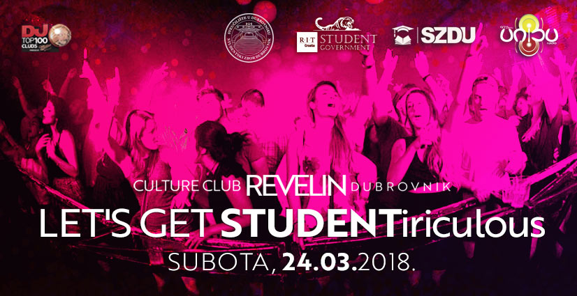 Studenstka zabava "Let's Get STUDENTiriculous", Subota 24.ožujak, 2018. Revelin, Dubrovnik