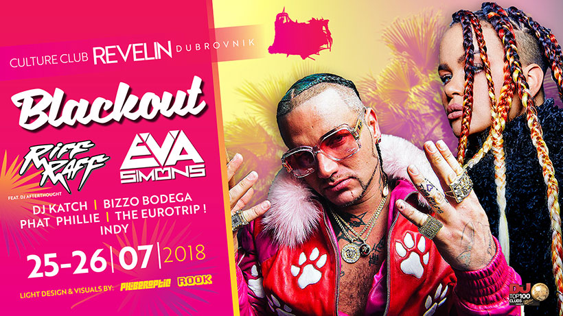 The Blackout Festival at Revelin featuring Riff Raff and Eva Simons. 25. & 26. of July, Dubrovnik