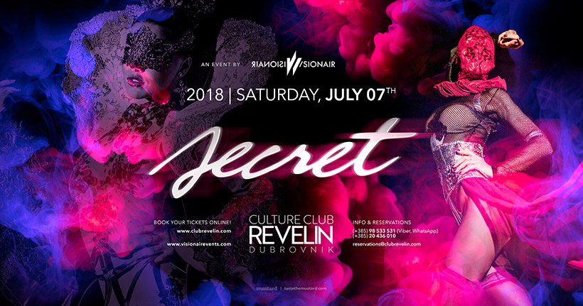 Get ready for the Secret, Revelin show, July 7th 2018